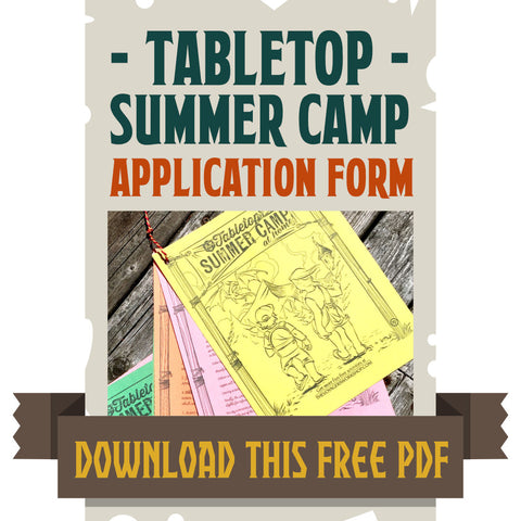 Tabletop Summer Camp - Application Form