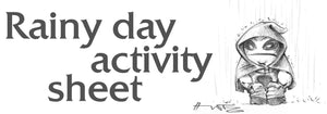 Rainy day activity sheet