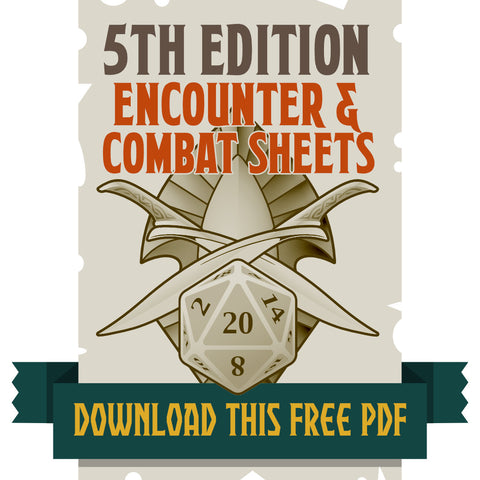5th Edition Encounter & Combat Sheets