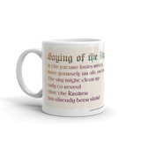Saying of the Day Mug