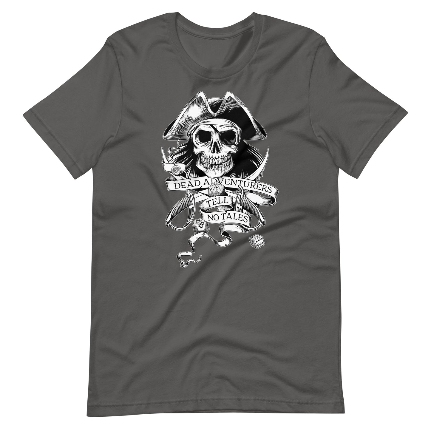 Dead Adventurers Tell No Tales - T-Shirt (Unisex)