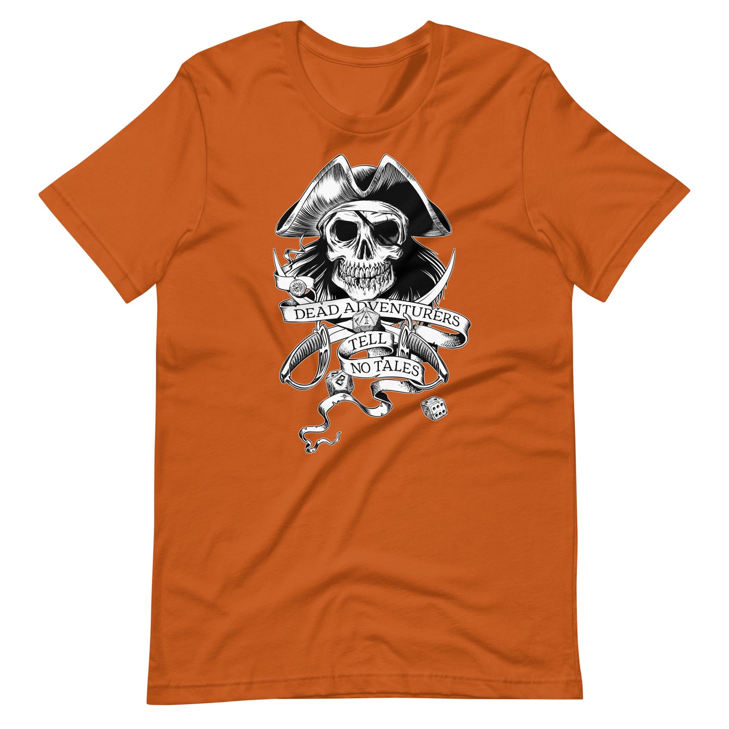 Dead Adventurers Tell No Tales - T-Shirt (Unisex)